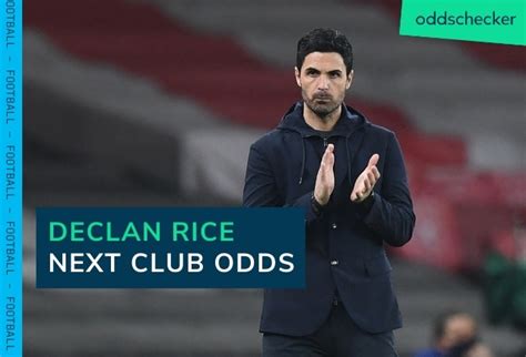 Declan Rice Next Club Odds: Arsenal favourites ahead of West .